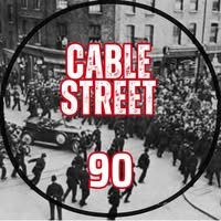 Cable Street 90