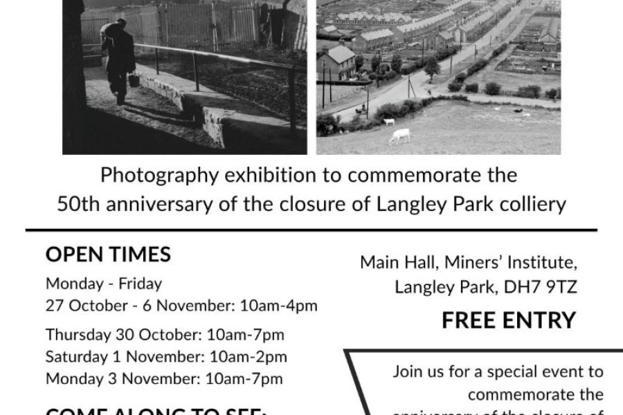Poster advertising a photography exhibition commemorating the 50th anniversary of the closing of the Langley Park pit in County Durham.